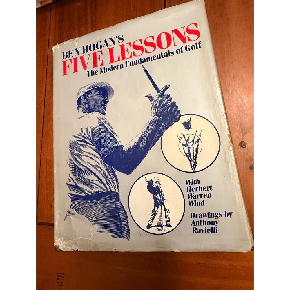 Ben Hogan's Five Lessons : The Modern Fundamentals of Golf by Ben Hogan...